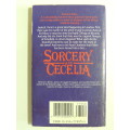Sorcery and Cecilia - Patricia C Wrede, Caroline Stevermer