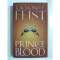 Prince of the Blood - Raymond E Feist