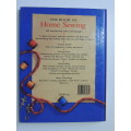 The Book of Home Sewing: Step by Step to Making Your Own Clothes & Soft Furnishings