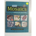 Mosaics: Projects for Your Home- Tracy Broomer, Deborah Morbin