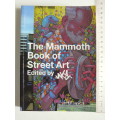 The Mammoth Book of Street Art  - JAKe