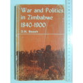 War And Politics In Zimbabwe 1840-1900  - D.N. Beach         VERY SCARCE