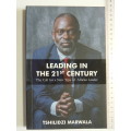 Leading In The 21st Century - The Call For A New Type Of African Leader - Tshilidzi Marwala
