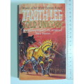 Gold Unicorn, The Exciting Sequel to the Acclaimed Black Unicorn - Tanith Lee