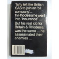 See You in November, Rhodesia`s No-Holds-Barred Intelligence War - Peter Stiff