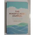 The Mindfulness Journal - Exercises To Help You Find Peace And Calm Wherever You Are -Corinne Sweet