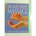 Aromatherapy Massage - Clare Maxwell-Hudson
