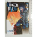 Dungeon Dive - Aim For The Deepest Level Vol 3 - Keisuke Sato, Tarisa Warinai, Saki Ukai