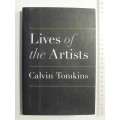 Lives Of The Artists - Calvin Tomkins