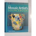 The Mosaic Artist`s Sourcebook - Teresa Mills