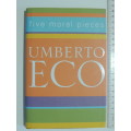 Five Moral Pieces - Umberto Eco