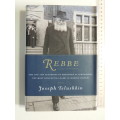 Rebbe, Life & Teachings Of Menachem M Schneerson, Most Influential Rabbi ..History -Joseph Telushkin