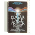 The Edgar Cayce Primer  - Discovering The Path To Self-Transformation - Herbert B. Puryear