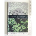 The Way Of Paradox - Spiritual Life As Taught By Meister Eckhart - Cyprian Smith OSB