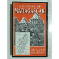 A History Of Madagascar - Mervyn Brown