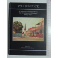 Woodstock, A Selection of Articles from The Woodstock Whisperer 2003-2007