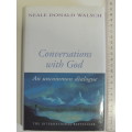 Conversations with God - An Uncommon Dialogue - Book 1 - Neale Donald Walsch