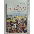 Brief History Of The Crusades, Islam & Christianity ...Struggle For World SupremacyGeoffrey Hindley