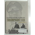 Triumphant Fox, Erwin Rommel & The Rise Of The Afrika Corps - Samuel W. Mitcham, Jr.