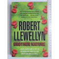 Brother Nature - Robert Llewellyn