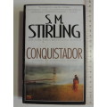 Conquistador - S.M. Stirling