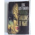 Shallows Of Night - Volume 2 Chronicles Of The Sunset Warrior - Eric Lustbader