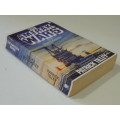 The Amtrak Wars Book 3: Iron Master - Patrick Tilley