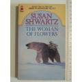 The Woman Of Flowers - Book Two: Heirs To Byzantium - Susan Shwartz