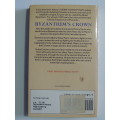 Byzantium`s Crown - Book One: Heirs To Byzantium - Susan Shwartz