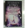 Wizard And Glass - The Dark Tower Vol 4 - Stephen King