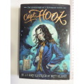 Capt. Hook, The Adventures of a Notorious Youth - JV Hart, Illustr: Brett Helquist   Hard Cover