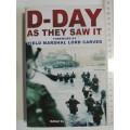 D-Day As They Saw It  ed Jon E. Lewis