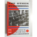 The Other Nuremberg - The Untold Story Of The Tokyo War Crime Trials  Harold C. Brackman