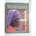 Missionaries - Julian Pettifer & Richard Bradley