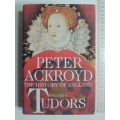 Tudors -  The History Of England Vol 2- Peter Ackroyd