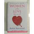 Women Who Love Too MuchRobin Norwood