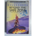 Beyond The Safe Zone - The Collected Stories Vol 3 - Robert Silverberg