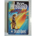 Mission Earth - Death Quest - Vol 6 - L Ron Hubbard