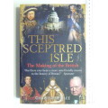 This Sceptred Isle - The Making Of The British - Christopher Lee