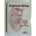 Animal - Wise - The Spirit Language And Signs Of Nature - Ted Andrews