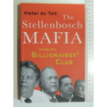 The Stellenbosch Mafia - Inside The Billionaires` Club - Pieter du Toit