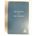 The Destiny Of The Nations - Alice A. Bailey