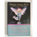 Messages From Your Angels - What Your Angels Want You To Know- Doreen Virtue, Ph.D.