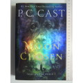Moon Chosen - Tales Of A New World 1 - P.C. Cast