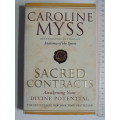 Sacred Contracts - Awakening Your Divine Potential - Caroline Myss