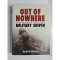 Out Of Nowhere - A History Of The Military Sniper- Martin Pegler