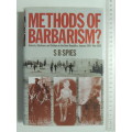 Methods Of Barbarism? Roberts, Kitchener &Civilians In Boer Republics: Jan 1900 -May 1902 - S Spies
