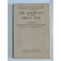 Americans in the Great War Vol 1 2nd Battle of Marne, Illustrated Michelin Guides to the Battle...
