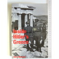 Inside Hitler`s Greece - The Experience Of Occupation, 1941-44 - Mark Mazower