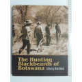 The Hunting Blackbeards Of Botswana - ed. Brian Marsh   Signed